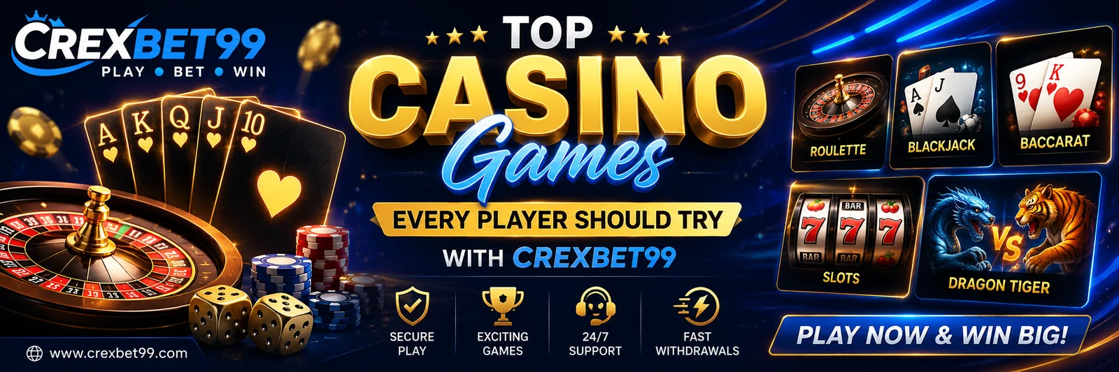 Top Casino Games Every Player Should Try with Crexbet99
